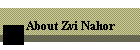 About Zvi Nahor